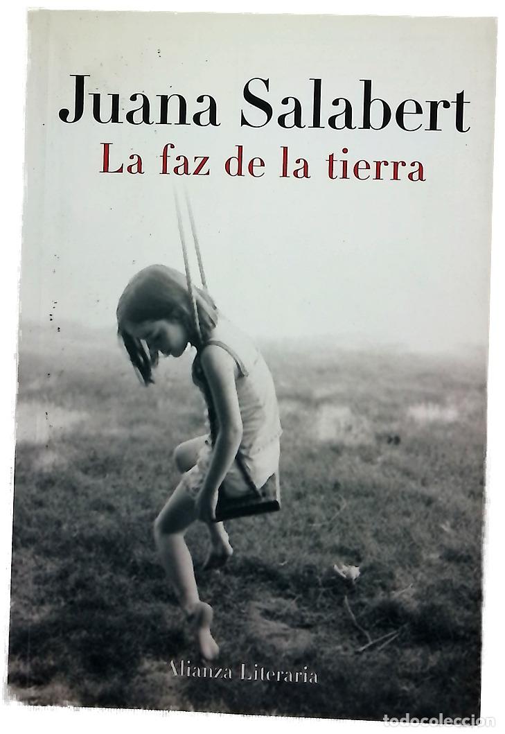 Libros: La faz de la tierra - Salabert, Juana