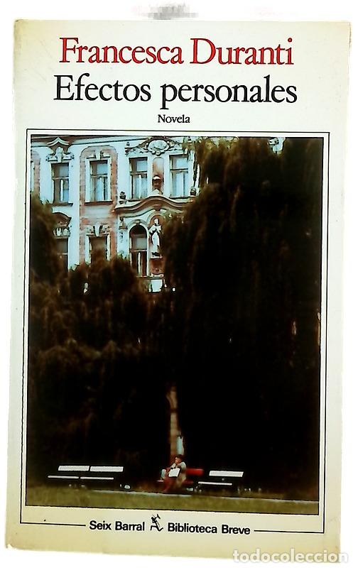 Libros: Efectos personales - Duranti, Francesca; Pentimalli, Atilio