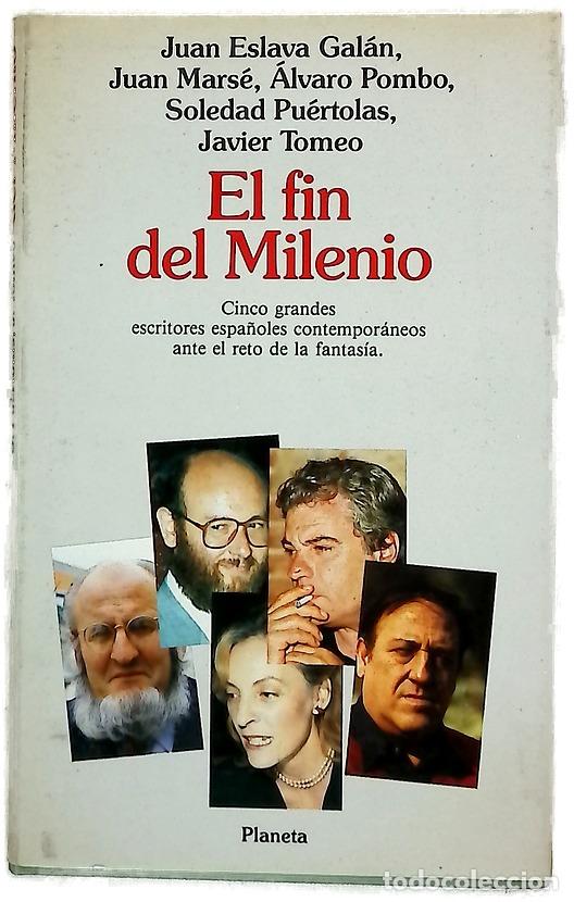 Libros: El fin del milenio - Eslava Gal&aacute;n, Juan