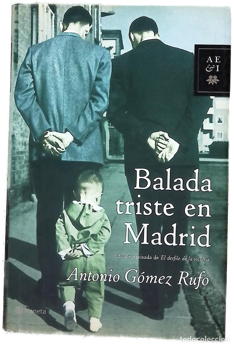 Libri di seconda mano: Balada triste en Madrid - G&oacute;mez Rufo, Antonio