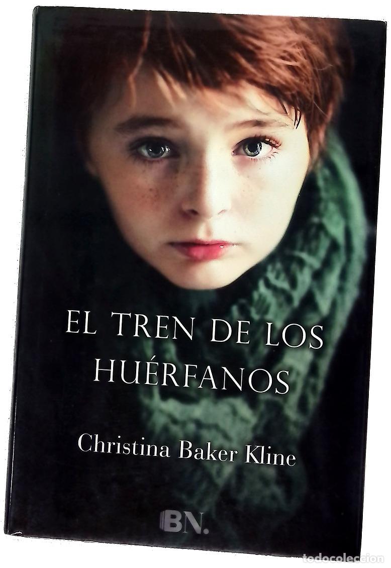 B&uuml;cher: El tren de los hu&eacute;rfanos - Kline, Christina Baker; Guerrero, Javier