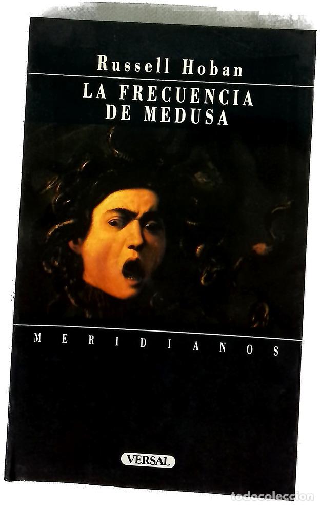B&uuml;cher: La frecuencia de Medusa - Hoban, Russell; Fibla, Jordi