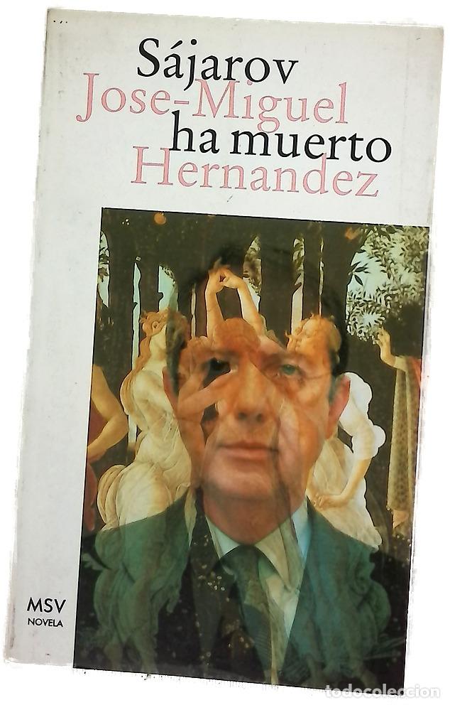 Libros: S&aacute;jarov ha muerto - Hern&aacute;ndez, Jos&eacute;-Miguel