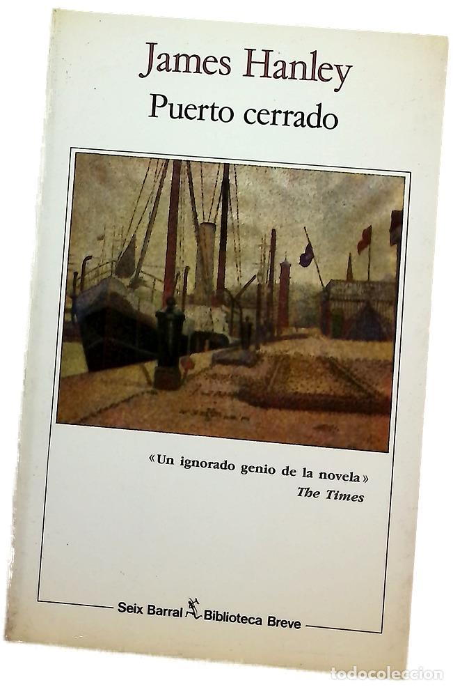 Libros: Puerto cerrado - Hanley, James; Mateo, Elsa