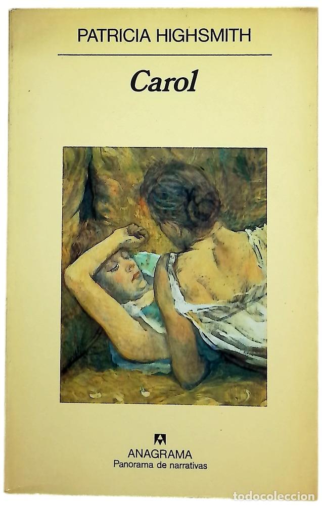 Libros: Carol - Highsmith, Patricia; N&uacute;&ntilde;ez, Isabel; Aguirre, Jos&eacute;