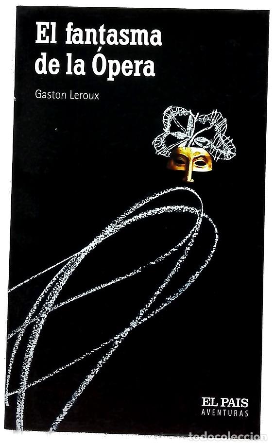 Libri di seconda mano: El fantasma de la &Oacute;pera - Leroux, Gaston; Armi&ntilde;o, Mauro