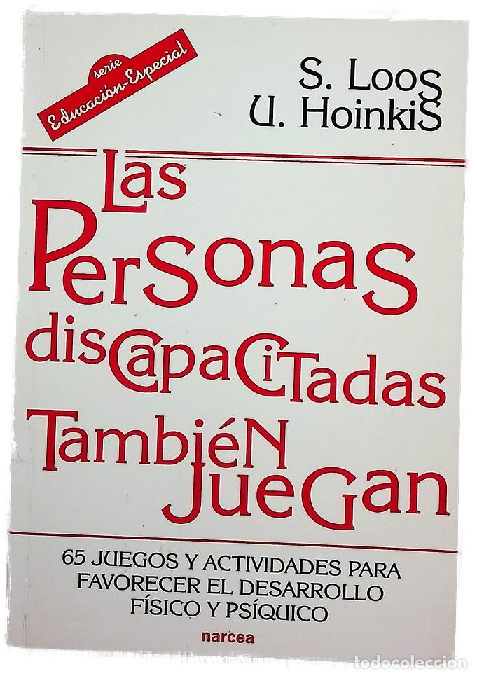 B&uuml;cher: Las personas discapacitadas tambi&eacute;n juegan 65 juegos y actividades para favorecer el desarrollo f...