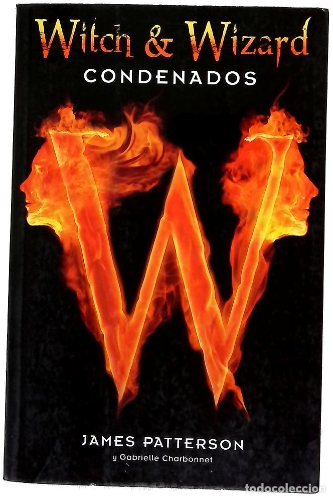 B&uuml;cher: Witch & Wizard, condenados