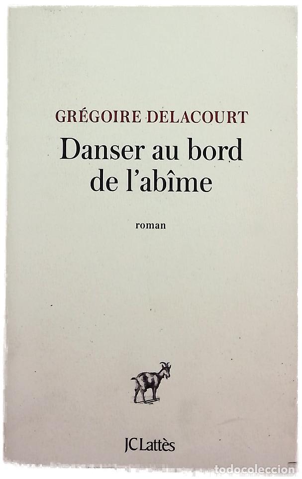 B&uuml;cher: Danser au bord de l'ab&icirc;me (Litt&eacute;rature fran&ccedil;aise) (French Edition)