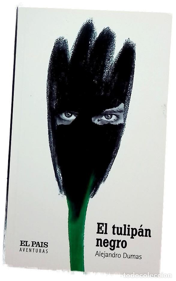 Libros: El tulip&aacute;n negro - Dumas, Alexandre; Hern&uacute;&ntilde;ez, Pollux