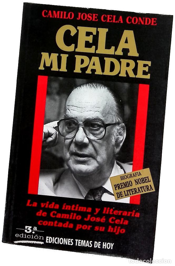 Libros: Cela, mi padre - Cela Conde, Camilo Jos&eacute;