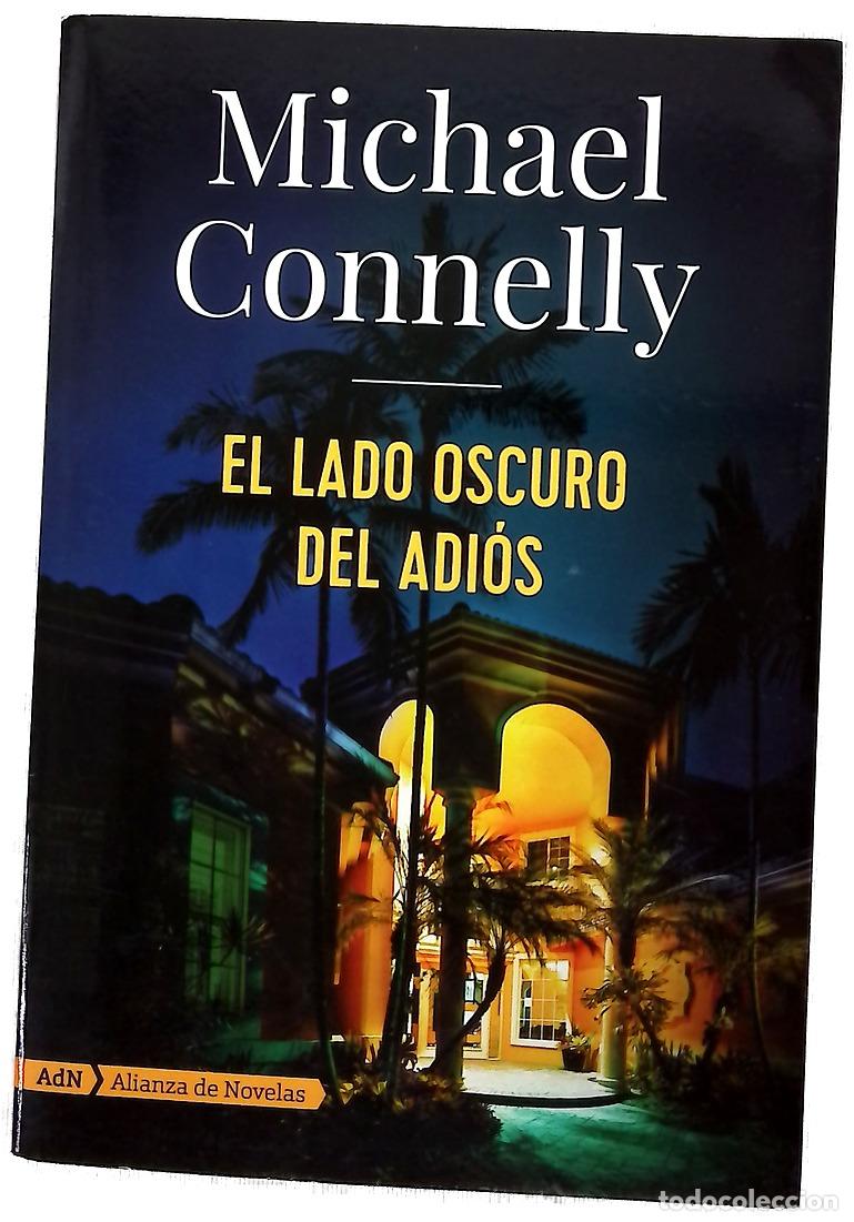 Libros: El lado oscuro del adi&oacute;s - Connelly, Michael; Guerrero, Javier