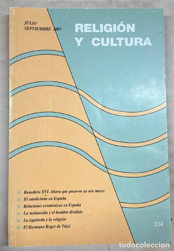 Libros: RELIGI&Oacute;N Y CULTURA VOLUMEN LI (234) - JULIO SEPTIEMBRE 2005.