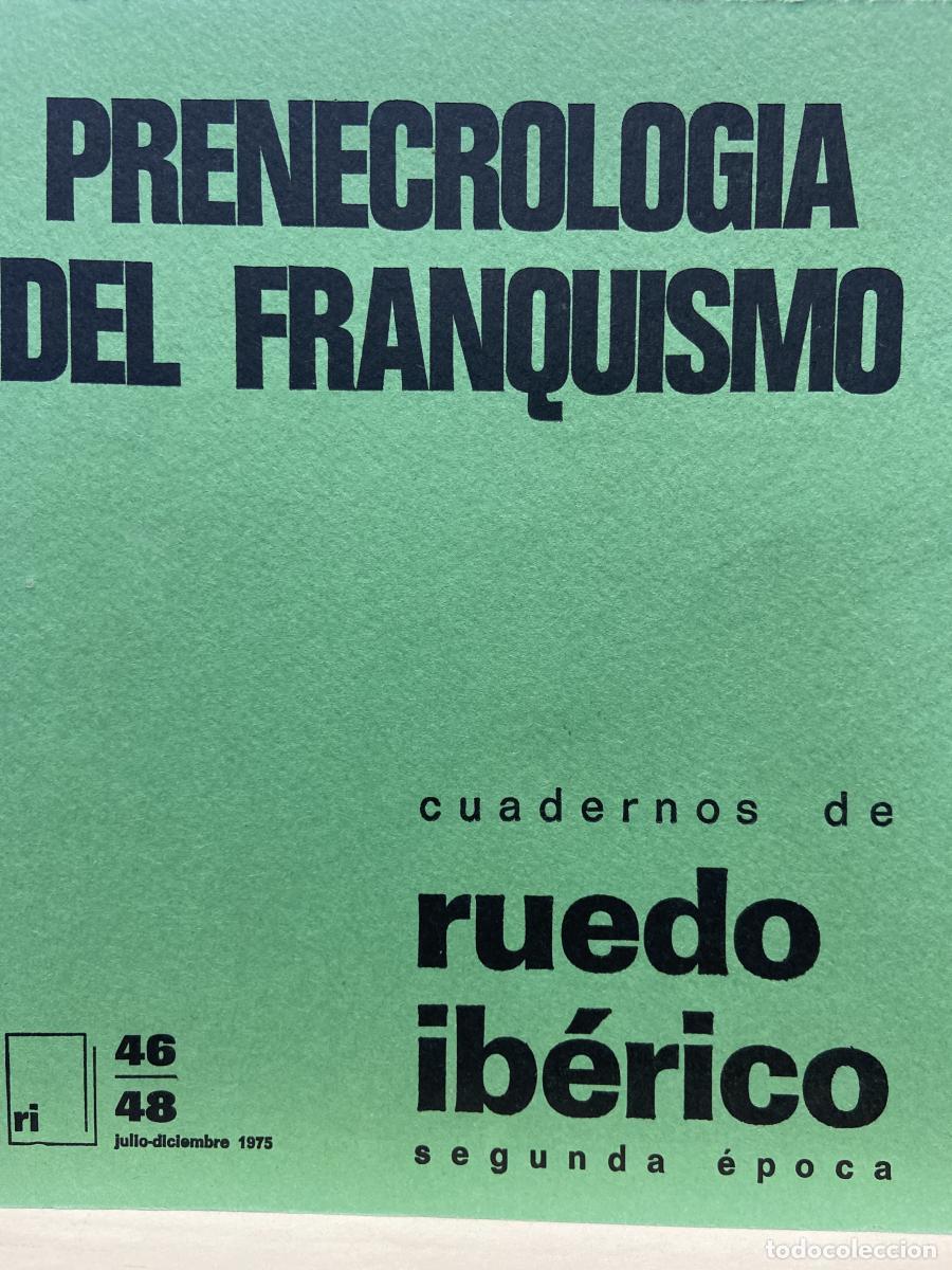 Libros: PRENECROLOG&Iacute;A DEL FRANQUISMO. Cuadernos de Ruedo Ib&eacute;rico. 46-48. Segunda &eacute;poca - VV.AA.