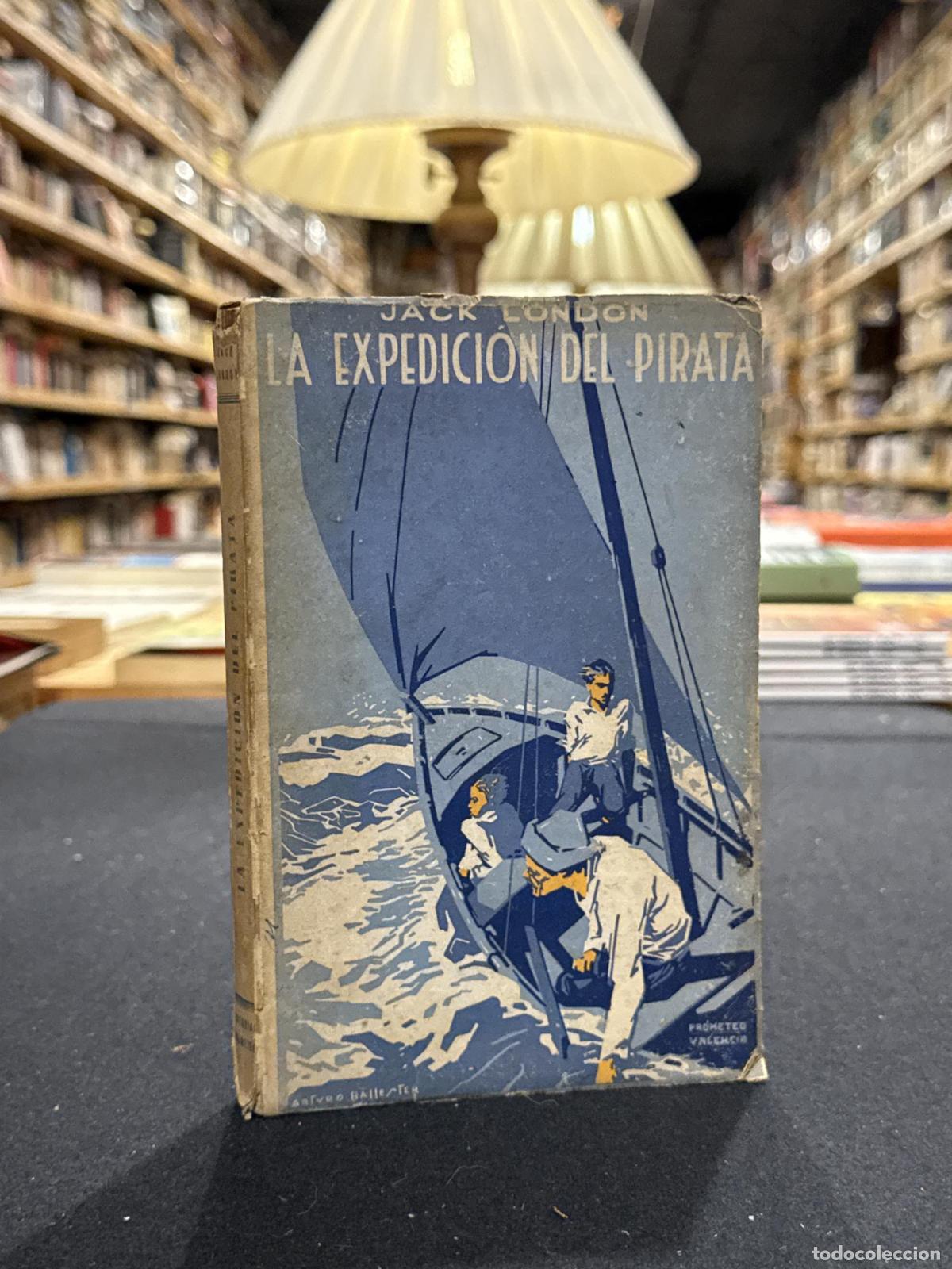 B&uuml;cher: La expedici&oacute;n del pirata - Jack London