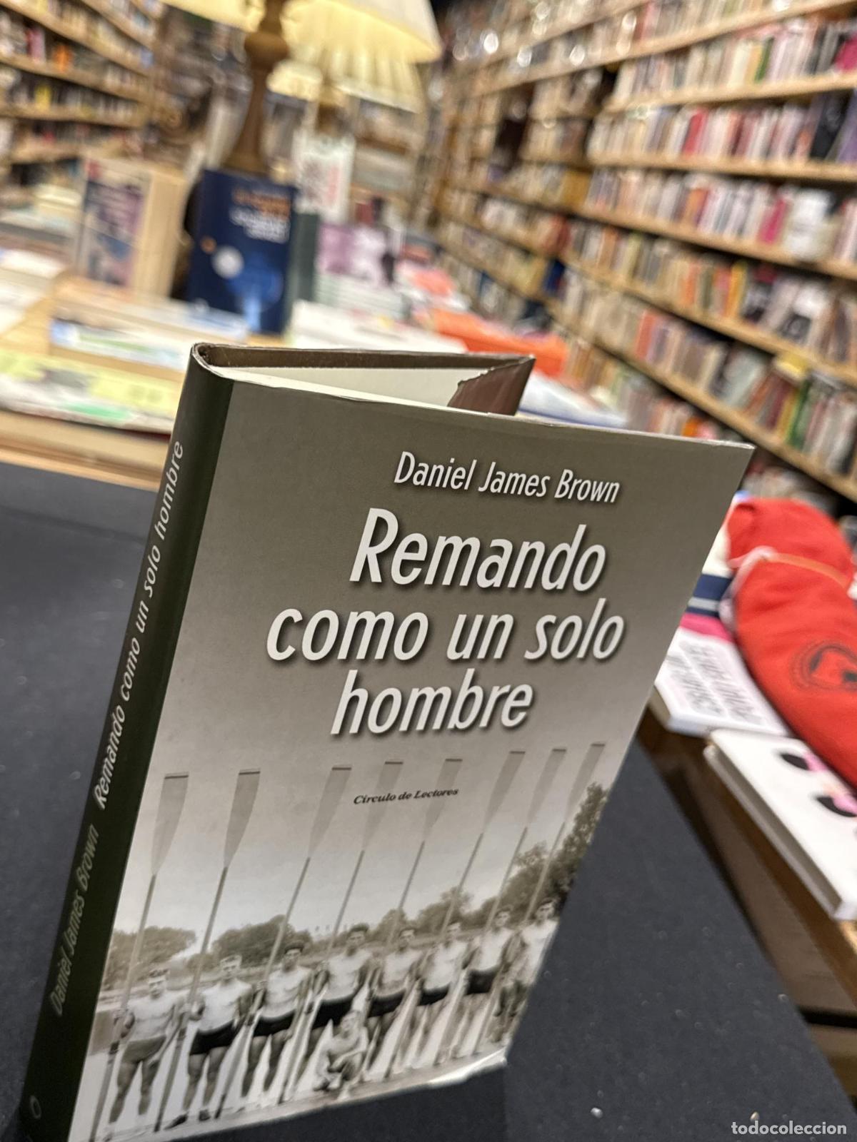 Libros: Remando como un solo hombre - Brown, Daniel James - Foto 3