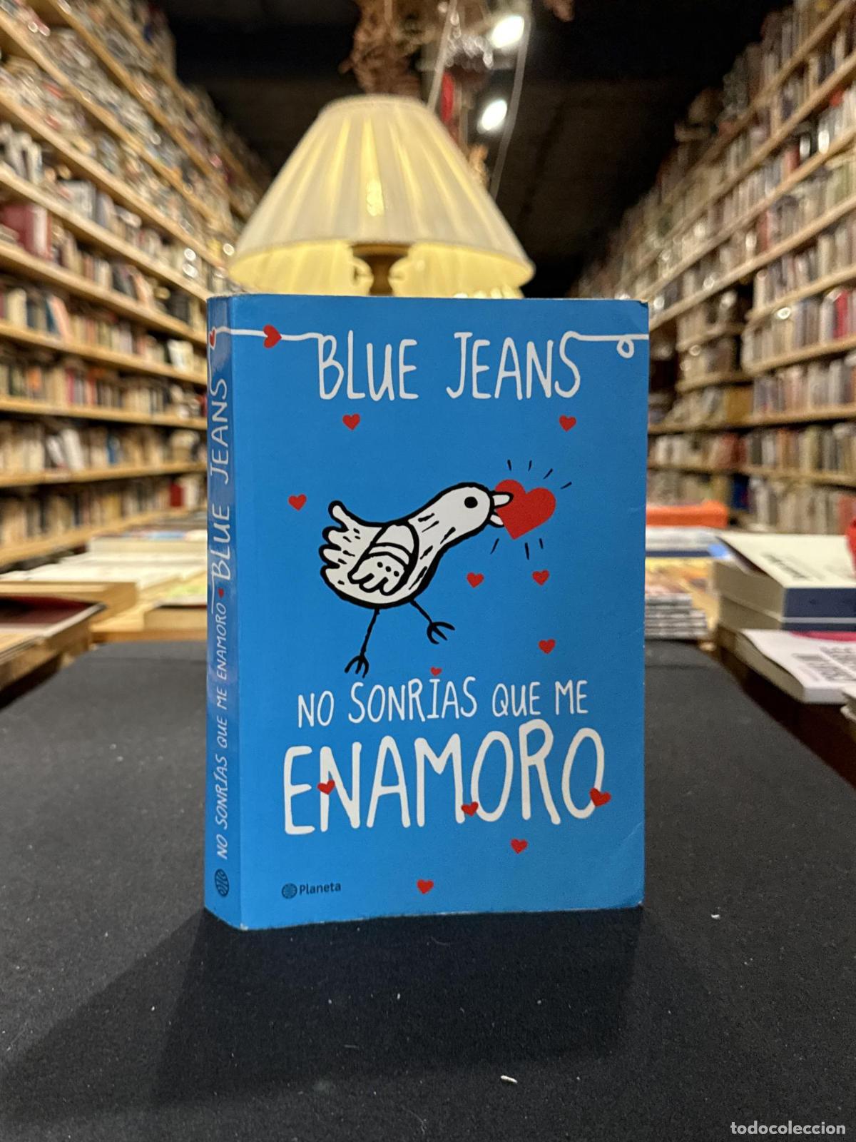 books: No sonr&iacute;as que me enamoro - Blue Jeans