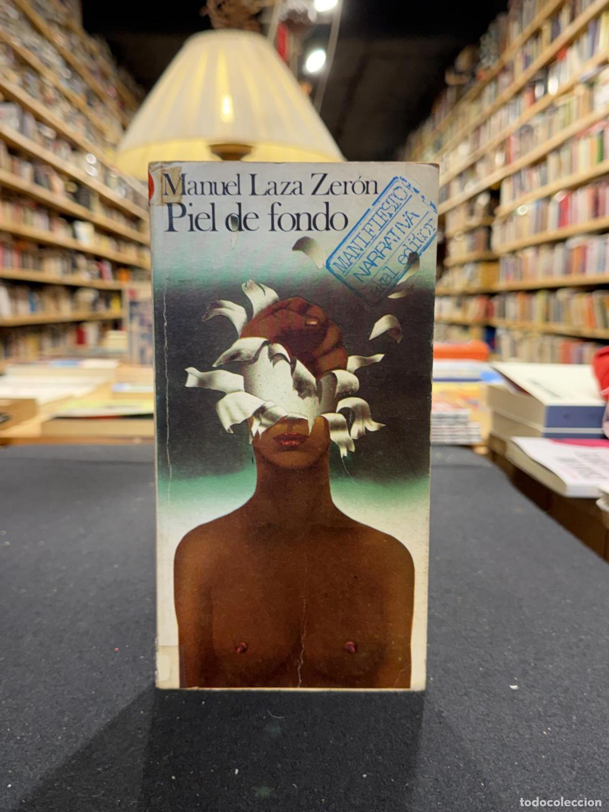 Libros: Piel de fondo - Manuel Laza Zer&oacute;n