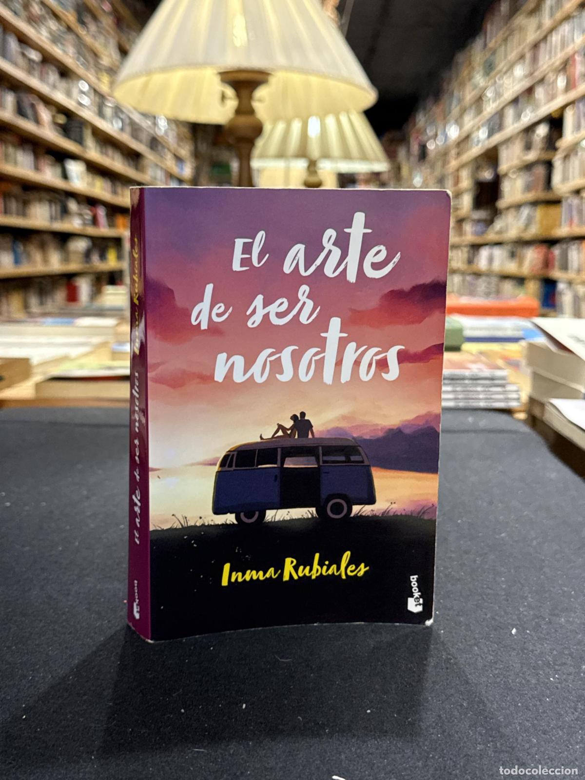Libros: El arte de ser nosotros - Rubiales, Inma
