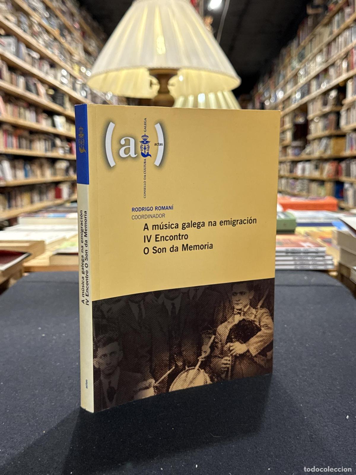 Libros: A m&uacute;sica galega na emigraci&oacute;n - ; VVAA
