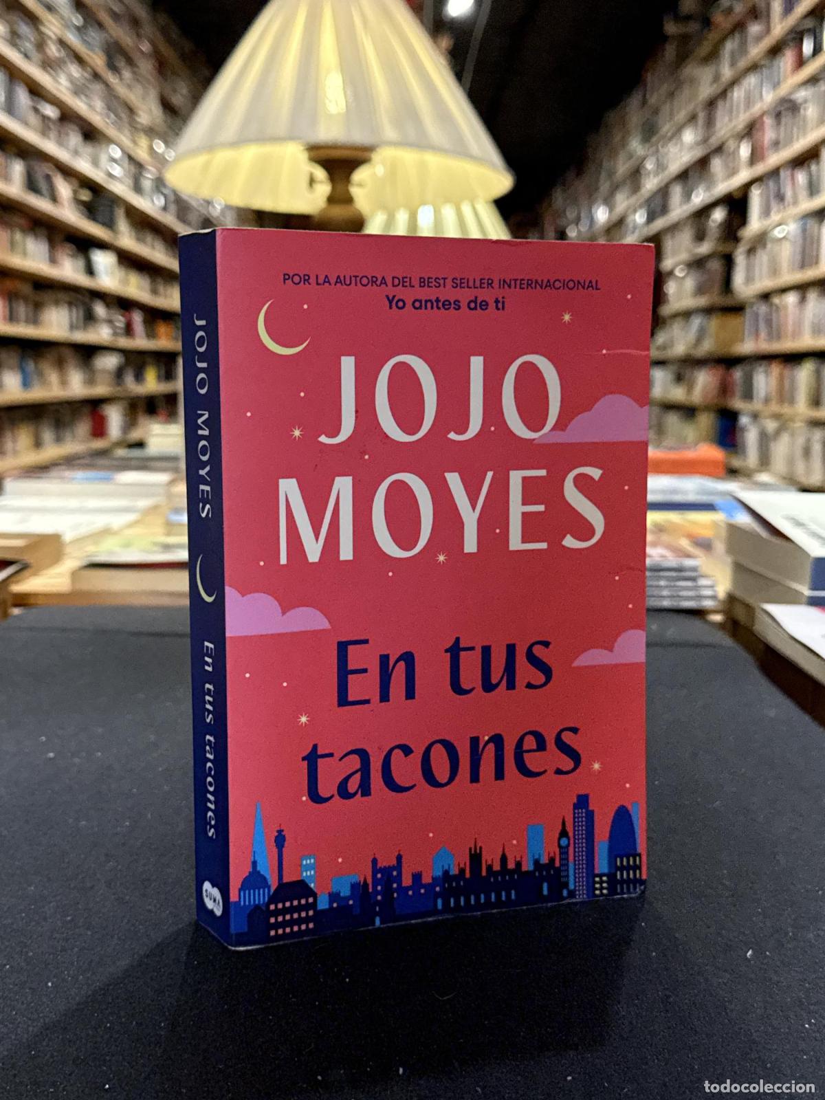 En tus tacones - Jojo Moyes