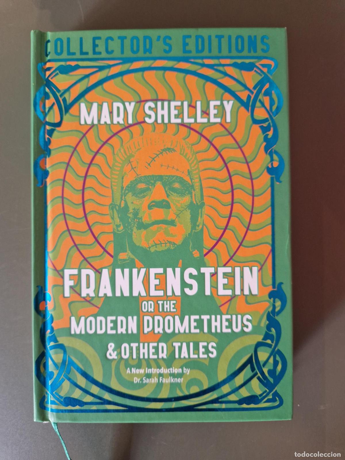 Libros: Frankenstein or the Modern Prometheus and other tales (Collectors Edition) - Mary Shelley