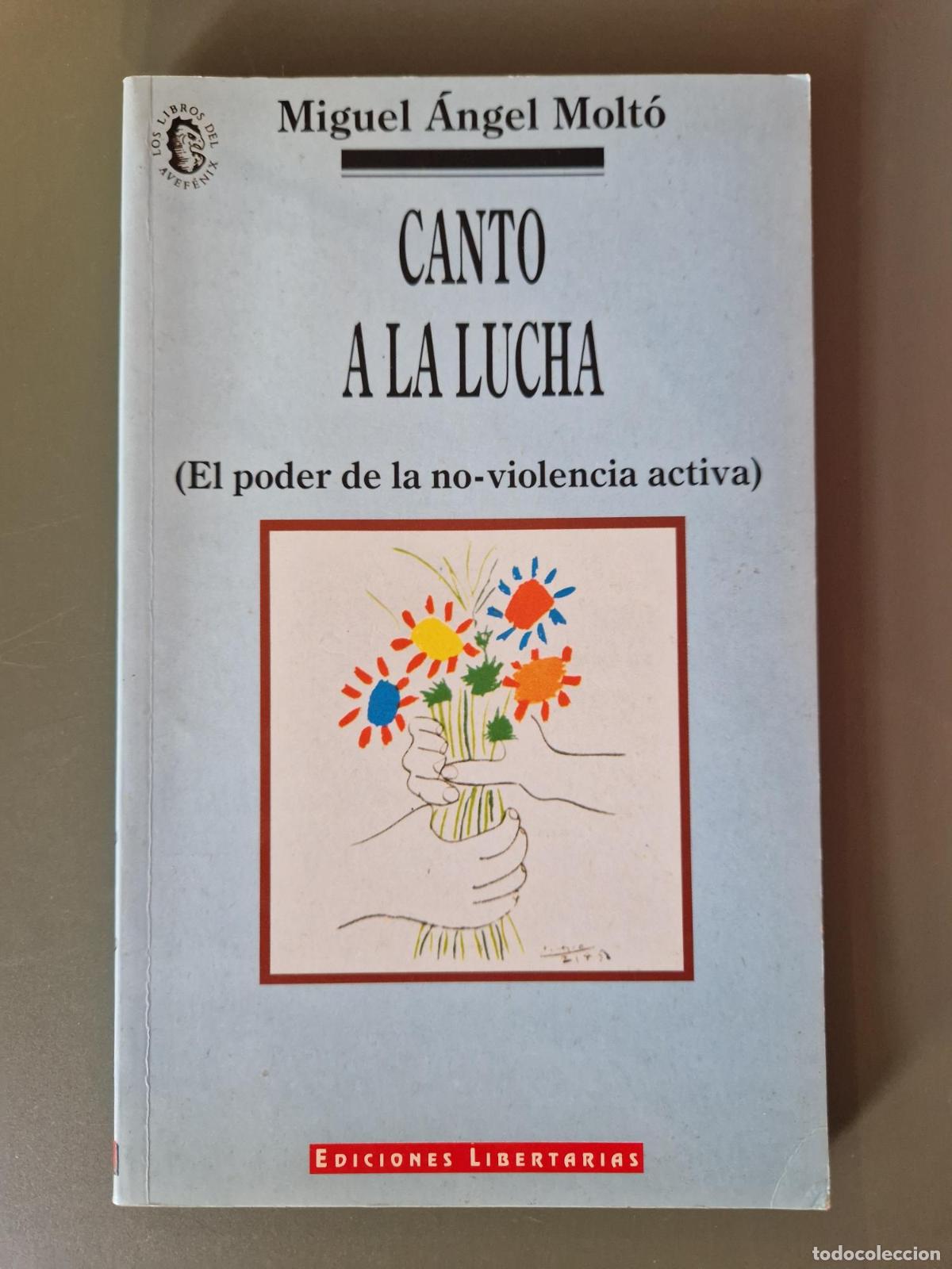 B&uuml;cher: Canto a la lucha - Miguel &Aacute;ngel Molt&oacute;