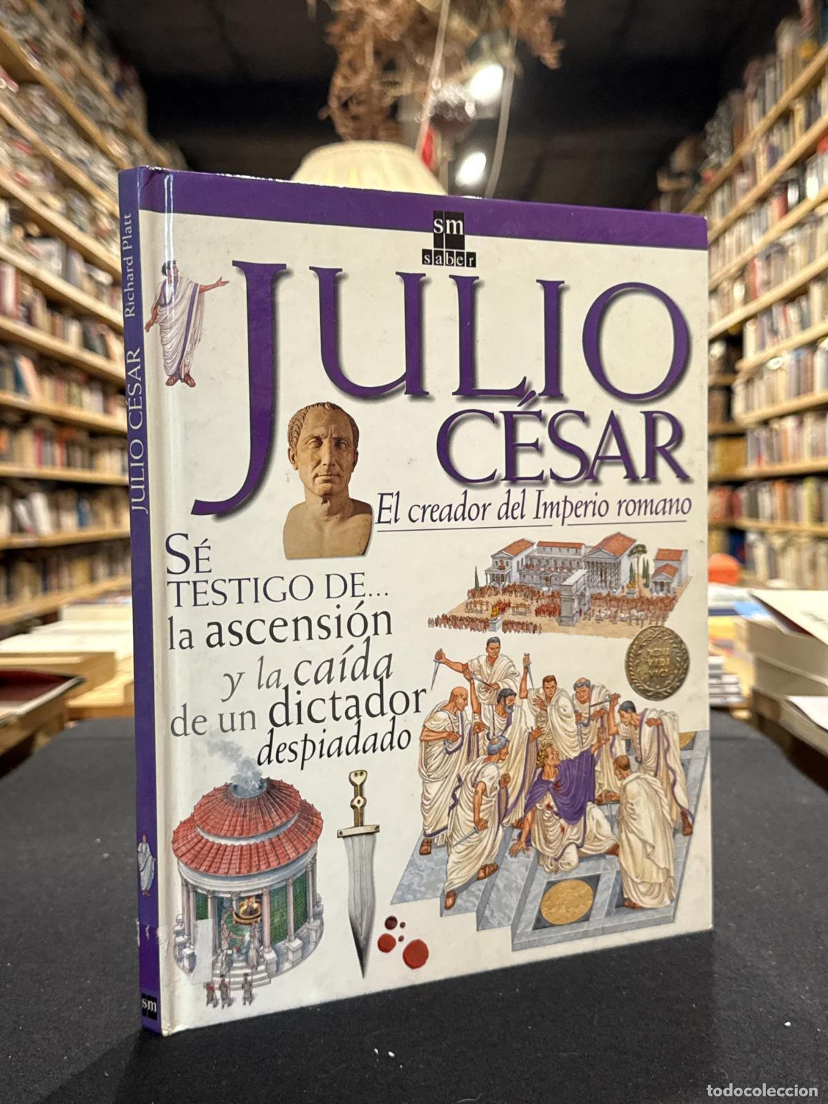 Julio Cesar, creador del Imperio Romano - VVAA