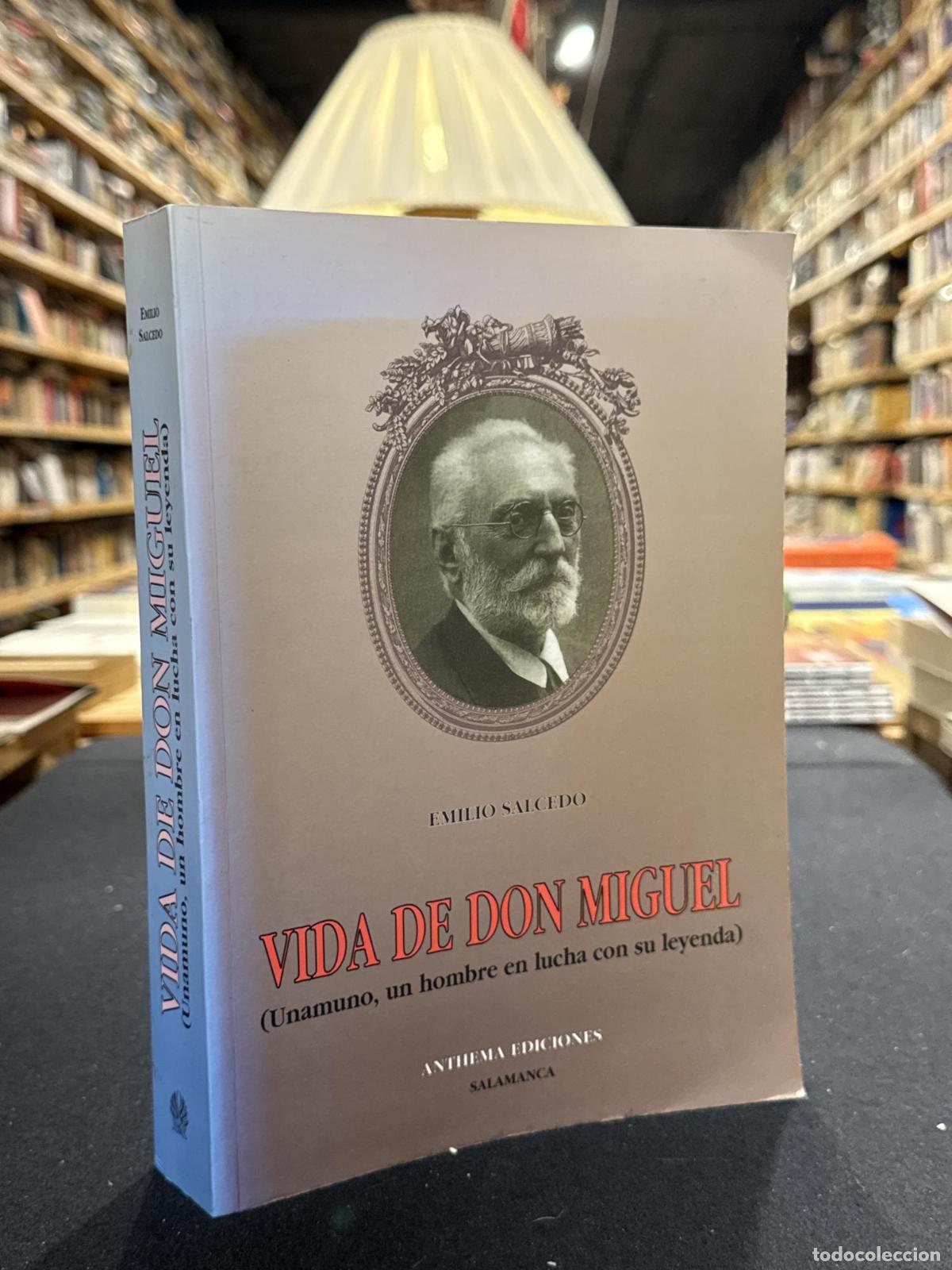 Vida de don Miguel - Emilio Salcedo