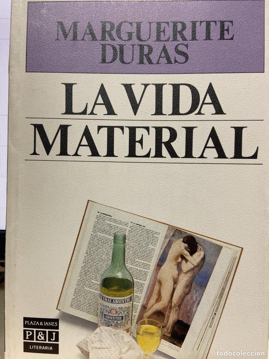Libros: La vida material - Marguerite Duras