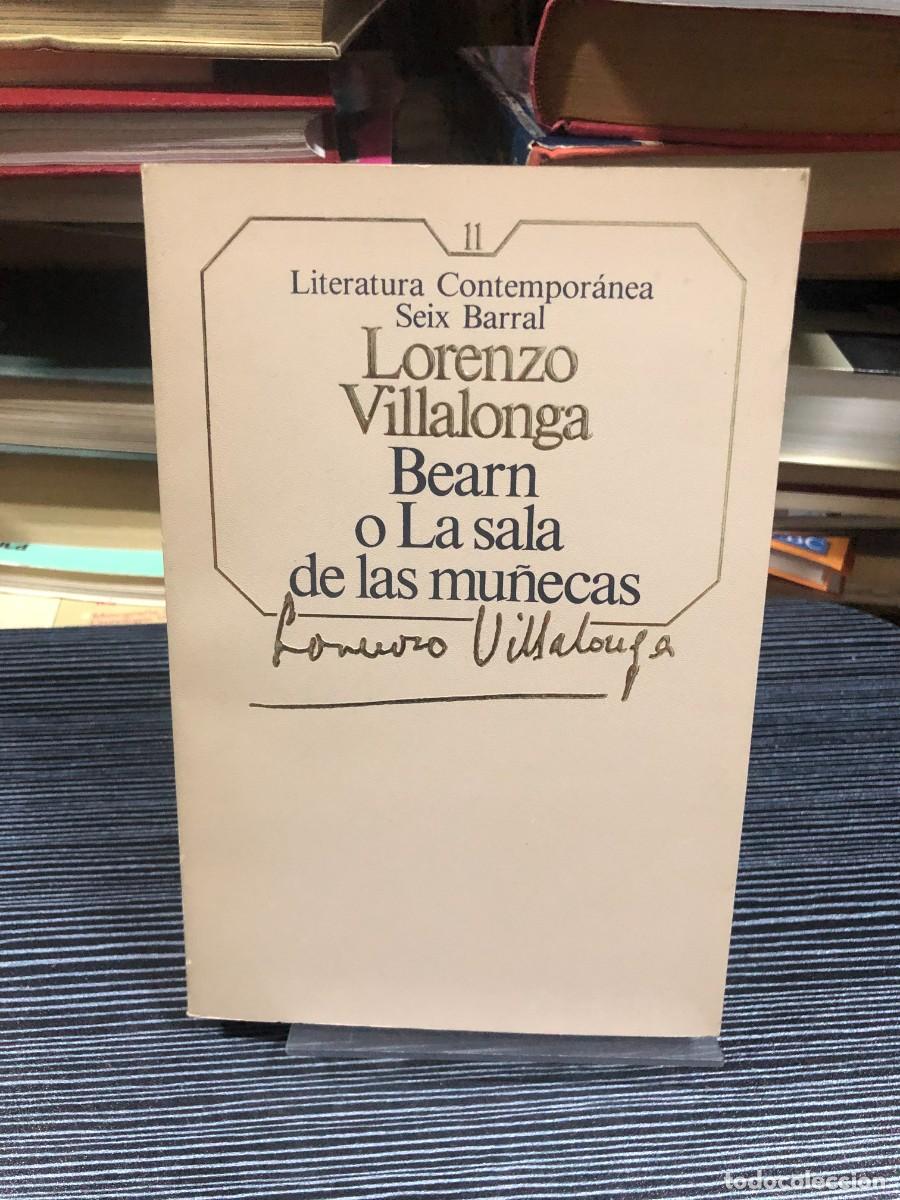 Libros: Bearn o La sala de las mu&ntilde;ecas (Literatura Contempor&aacute;nea Seix Barral) Lorenzo Villalonga