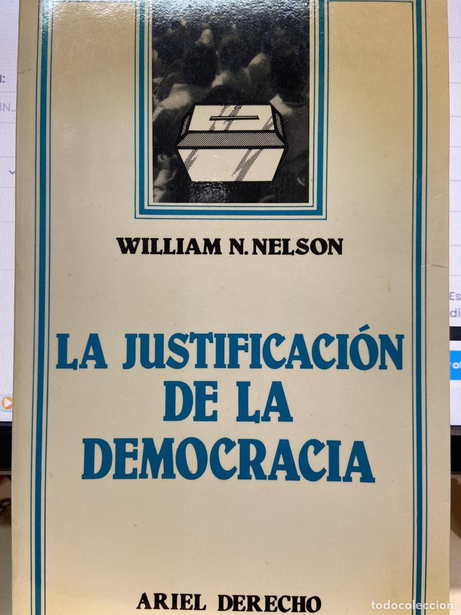 Libros: La justificaci&oacute;n de la democracia - William N. Nelson