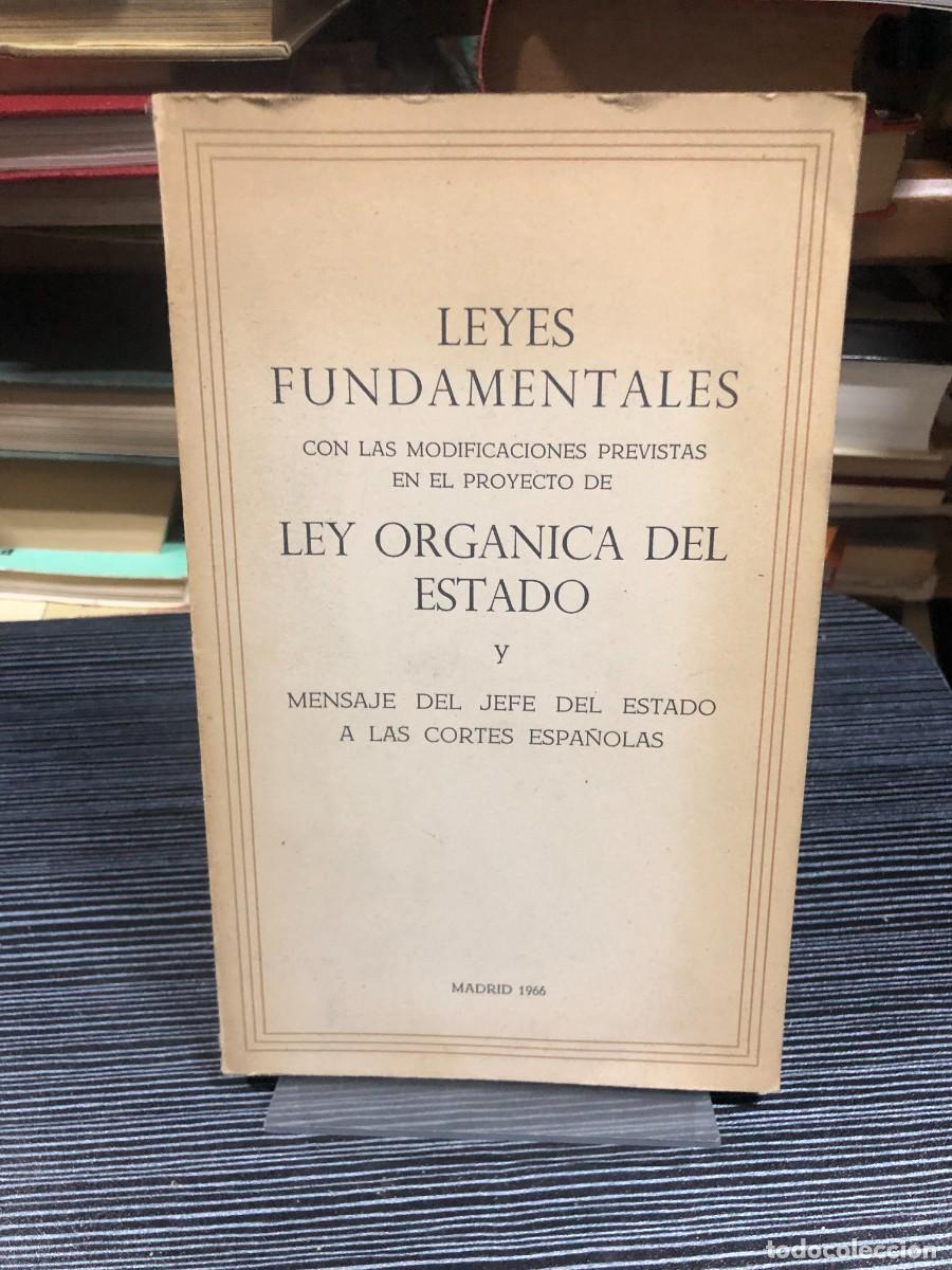 Libros: Leyes Fundamentales (con modificaciones de la Ley Org&aacute;nica del Estado, 1966)
