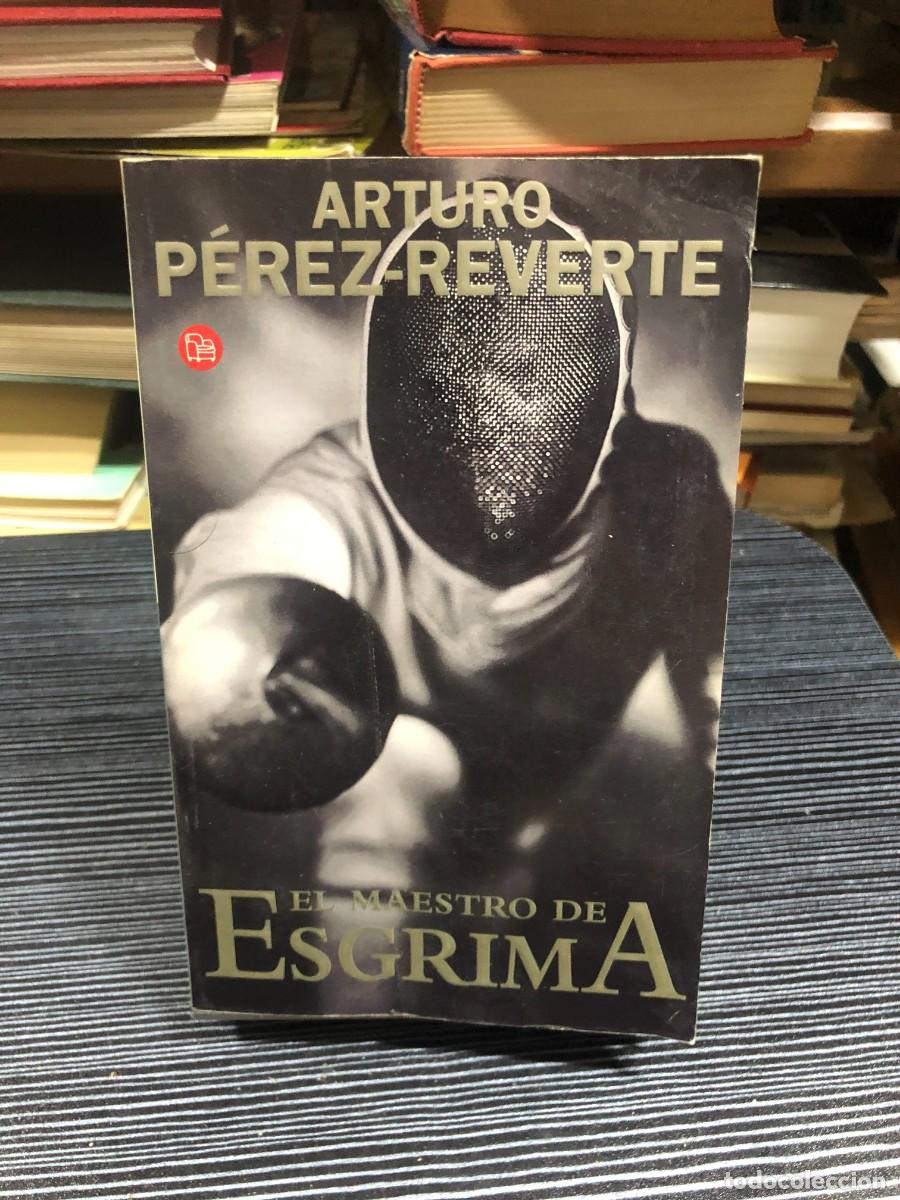 Libros: El maestro de esgrima Arturo P&eacute;rez-Reverte - Foto 1