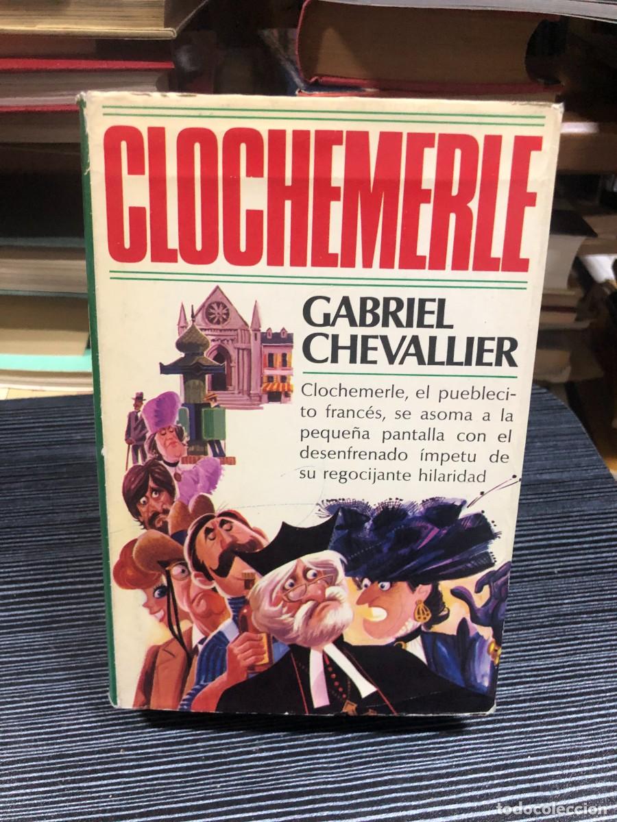 Libros: Clochemerle Gabriel Chevallier - Foto 1