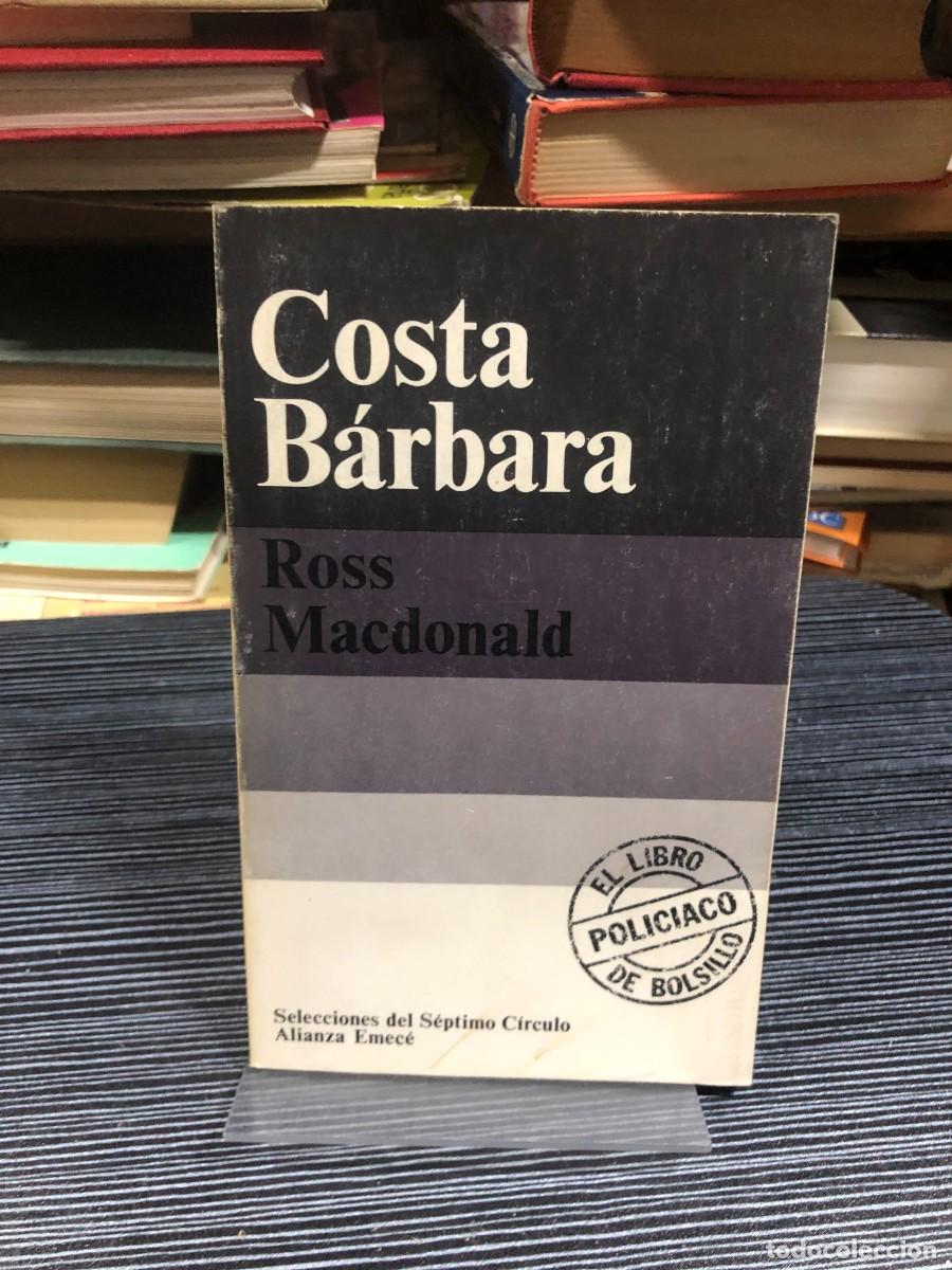 Libros: Costa B&aacute;rbara (Selecciones del S&eacute;ptimo C&iacute;rculo) Ross Macdonald - Foto 1