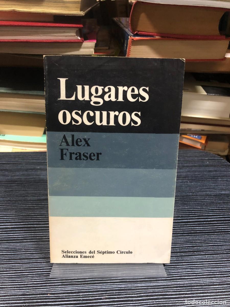 Libros: Lugares oscuros (Selecciones del S&eacute;ptimo C&iacute;rculo) Alex Fraser - Foto 1