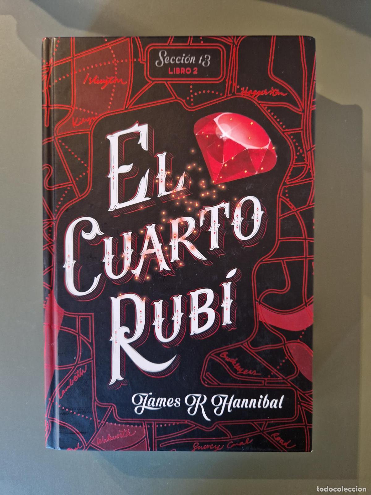 Libros: El cuarto rub&iacute;. Libro 2 - Hannibal, James R