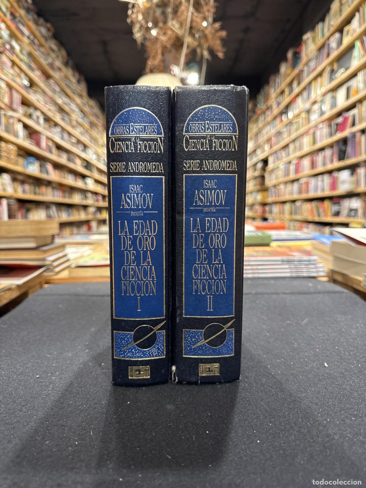 Libros: La edad de oro de la Ciencia Ficci&oacute;n. Isaac Asimov presenta Obras Estelares de la Ciencia Ficci&oacute;n -