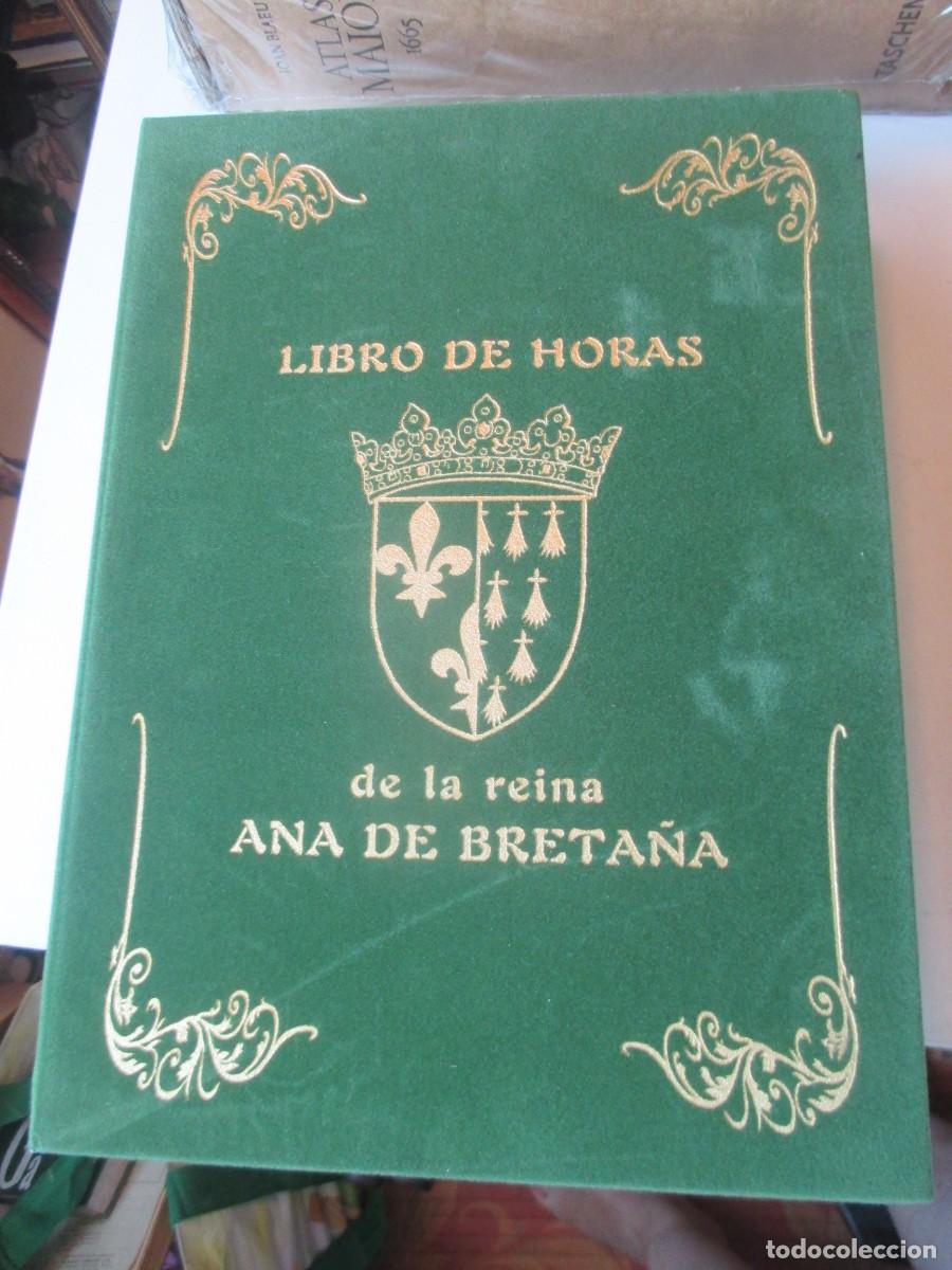 Libros: Libro de Horas de la reina Ana de Breta&ntilde;a ( facsimil) W41303