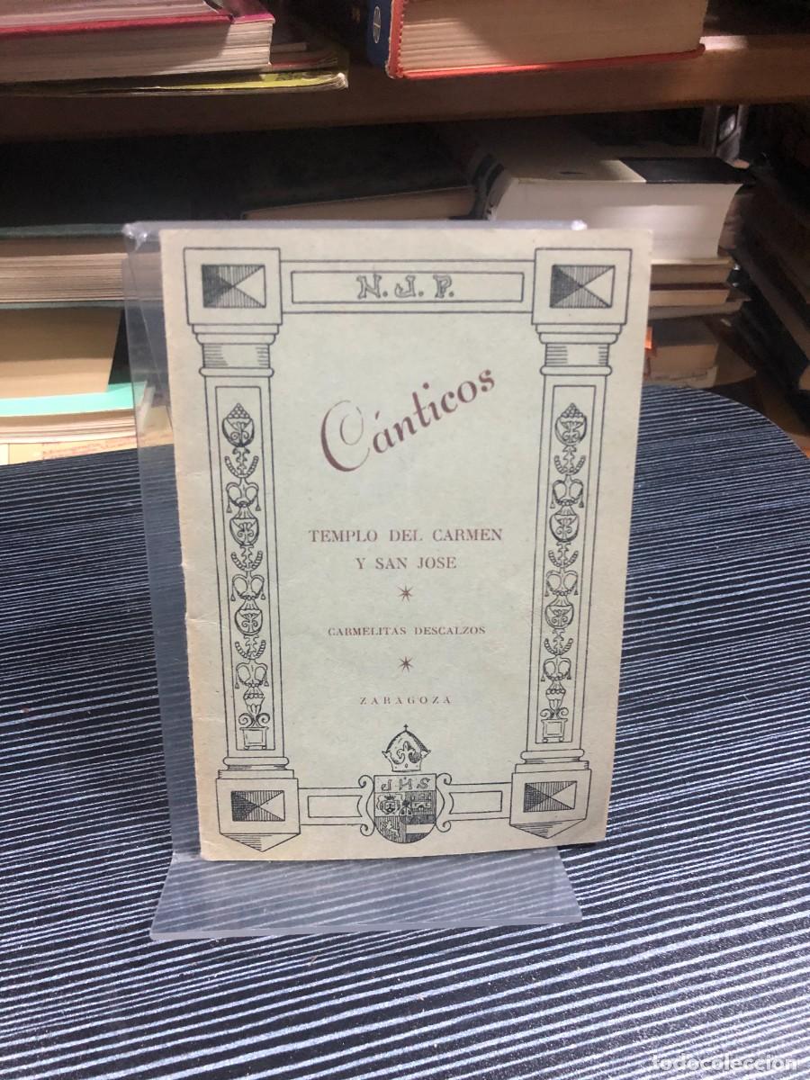 Libros: C&aacute;nticos - Templo del Carmen y San Jos&eacute; (Folleto, Carmelitas Descalzos Zaragoza)