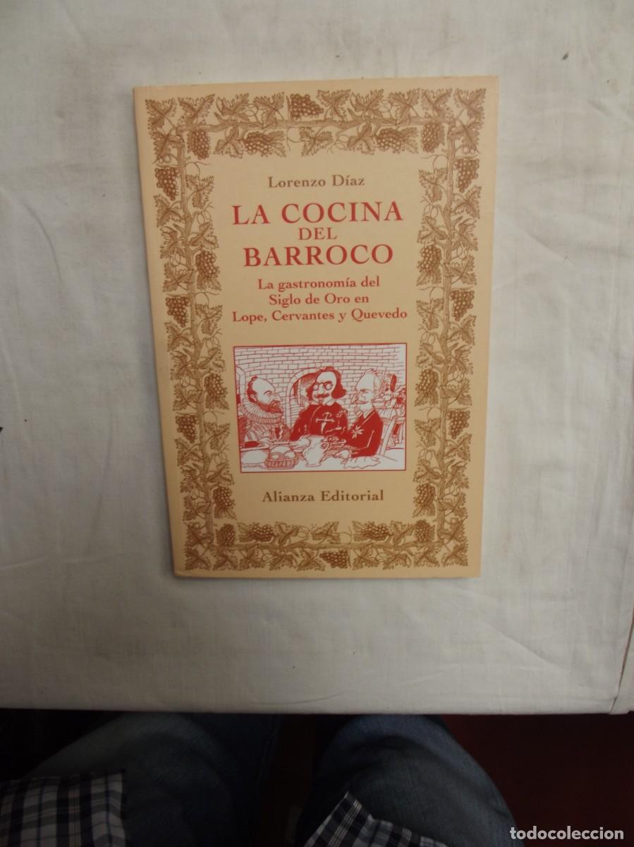 Libros: LA COCINA DEL BARROCO DE LORENZO DIAZ