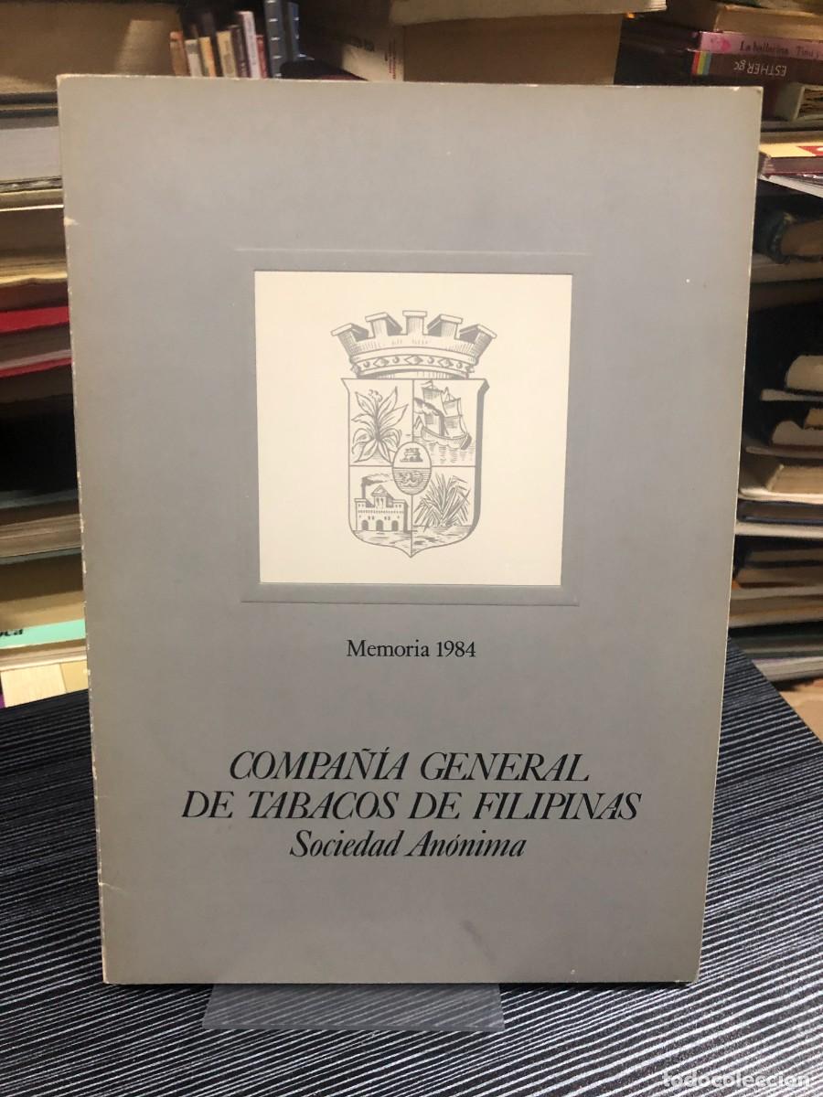 Libros: Memoria 1984 Compa&ntilde;&iacute;a General de Tabacos de Filipinas
