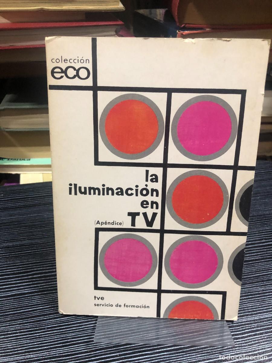 Libros: La iluminaci&oacute;n en TV (Ap&eacute;ndice) TVE Servicio de Formaci&oacute;n