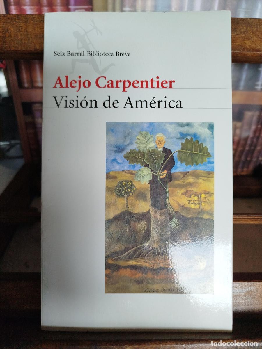 Libros: Visi&oacute;n de Am&eacute;rica - Carpentier, Alejo (1904-1980)