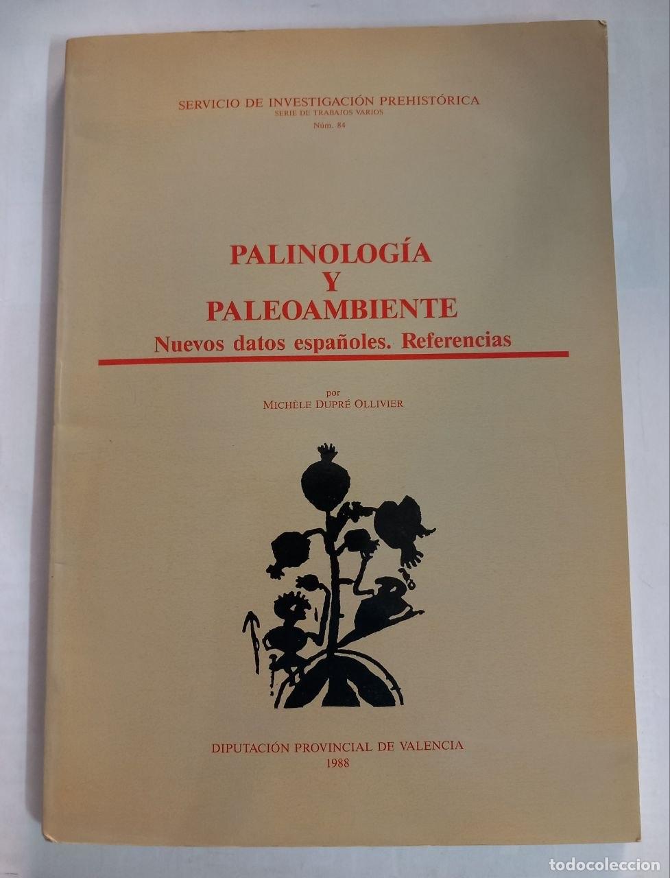 Libros: Palinolog&iacute;a y paleoambiente. Nuevos datos espa&ntilde;oles. Referencias. - DUPR&Eacute; OLLIVIER, Michele: