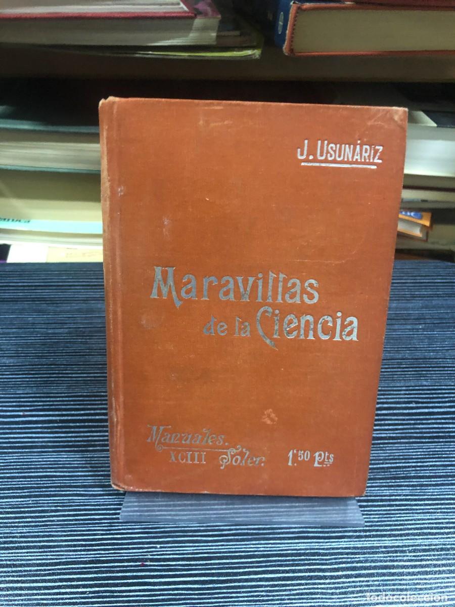 Libros: Maravillas de la Ciencia (XCIII) Don Joaqu&iacute;n Usun&aacute;riz Bernat / Sucesores de Manuel Soler