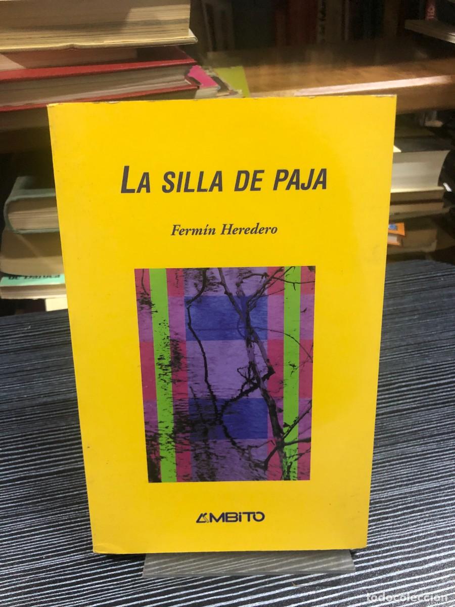 Libros: La silla de paja Ferm&iacute;n Heredero / &Aacute;mbito