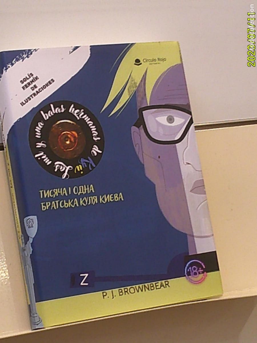 Libros: LAS MIL Y UNA BALAS HERMANAS DE KYIV P.J. BROWNBEAR TAPA DURA - CIRCULO ROJO EDITORIAL