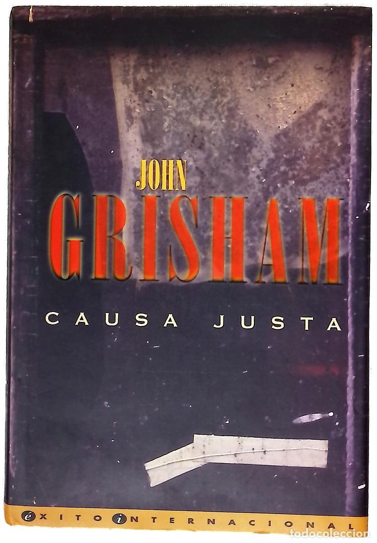 Libros: Causa justa - Grisham, John
